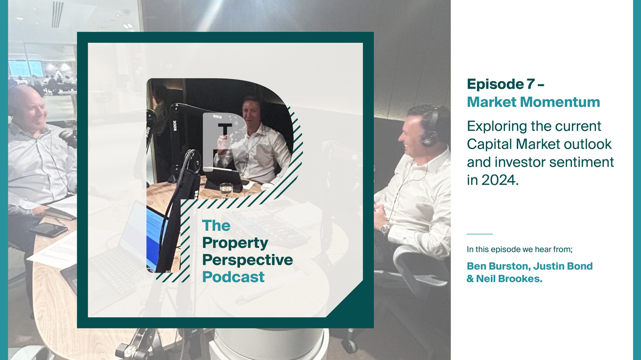 Image of The Property Perspective | Market Momentum - Exploring the current Capital Market Outlook.